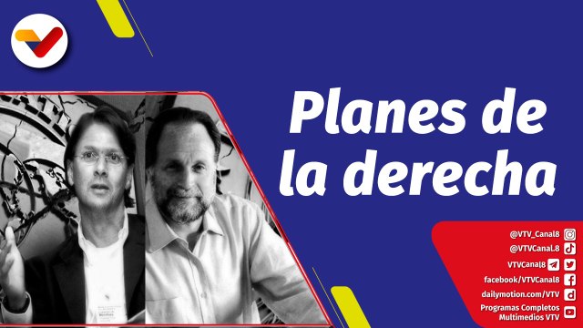 La Hojilla | Nuevos planes de la derecha venezolana para desestabilizar la Revolución Bolivariana