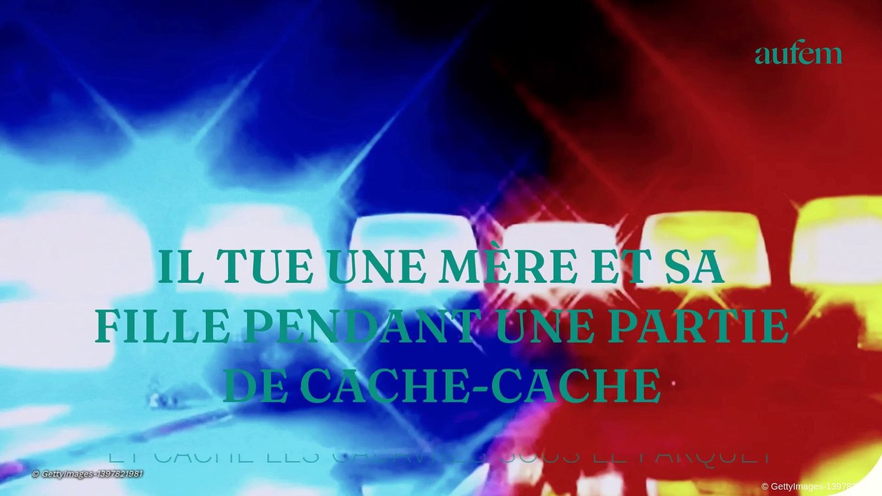 Il tue une mère et sa fille pendant une partie de cache-cache et cache les cadavres sous le parquet