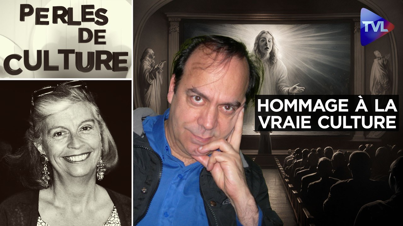 Perles de Culture n°372 : L'hommage d'un cinéaste à la vraie culture