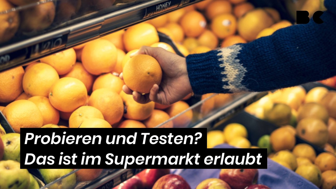 Probieren und testen? das ist im supermarkt erlaubt