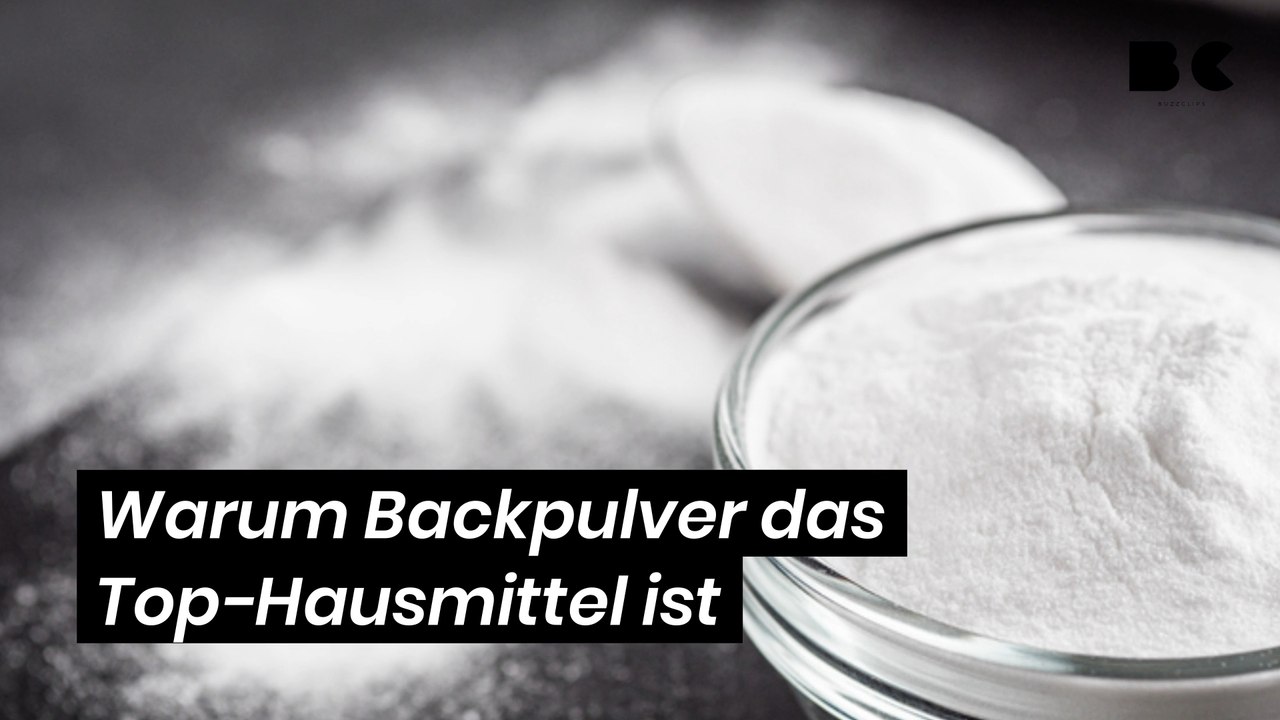 Warum Backpulver das Top-Hausmittel ist