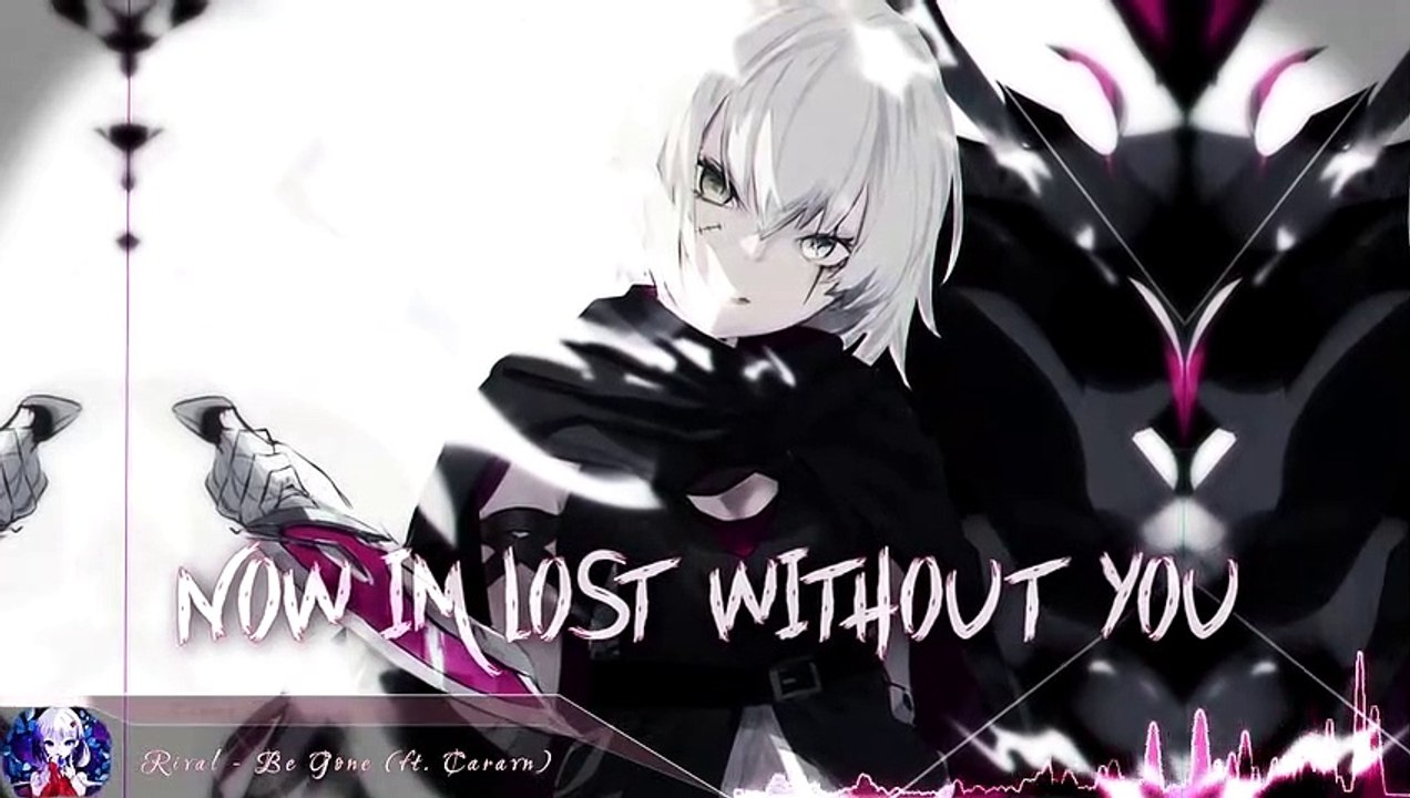 Nightcore - Be Gone (Rival ft. Caravn)  (Lyrics)