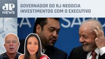 Amanda Klein e Motta analisam proximidade entre Cláudio Castro e Lula