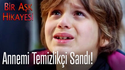 Annemi temizlikçi sandı! - Bir Aşk Hikayesi