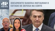 TSE nega pedido de Bolsonaro e mantém minuta em processo; Amanda Klein e Motta analisam