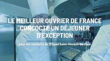 Le meilleur ouvrier de France, Pierre Caillet concocte un déjeuner d’exception à l’Ehpad Saint-Vincent-de-Paul