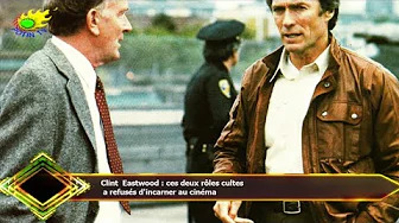 Clint Eastwood : ces deux rôles cultes  a refusés d'incarner au cinéma