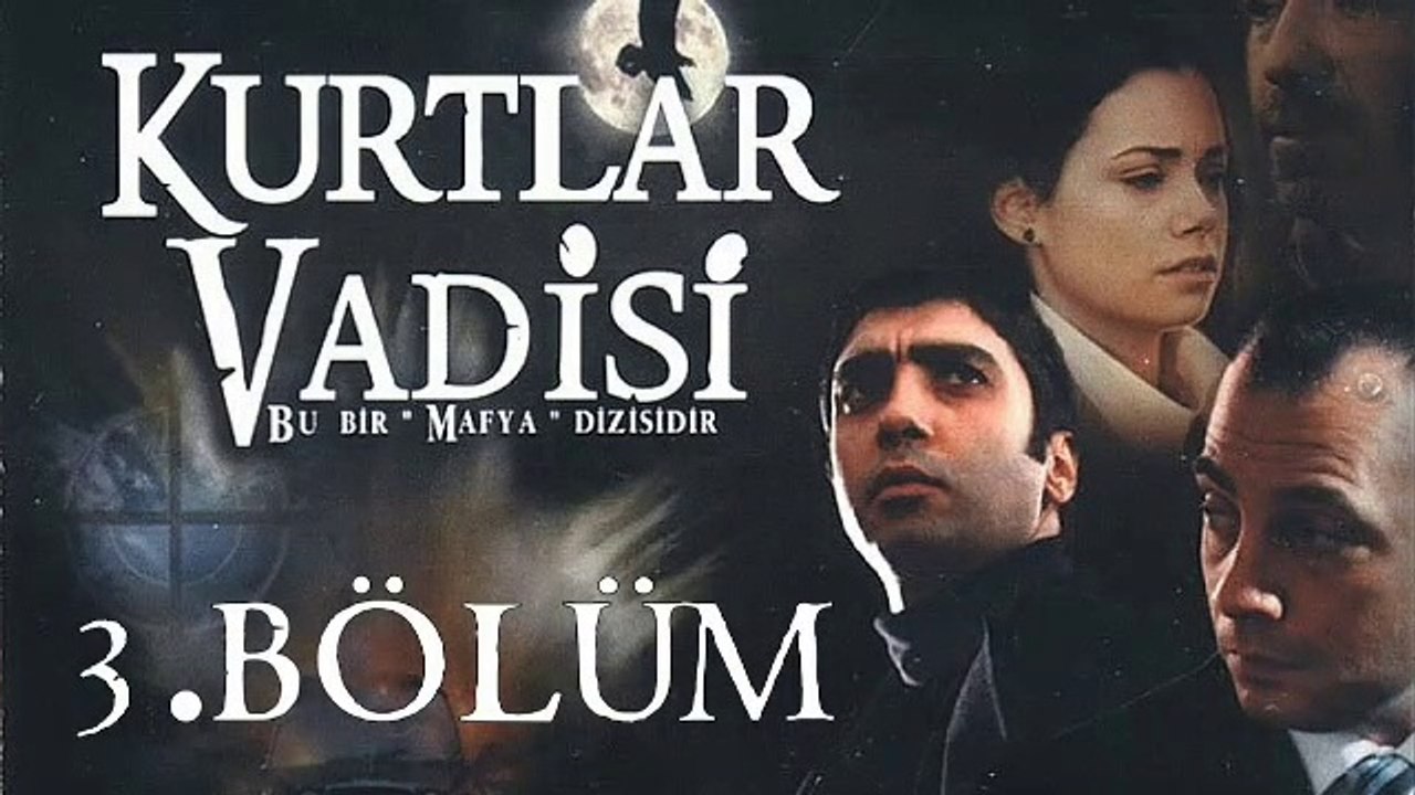 Kurtlar Vadisi - Bolum.3