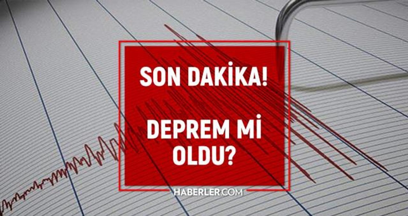 Mersin deprem mi oldu? Az önce deprem mi oldu?...