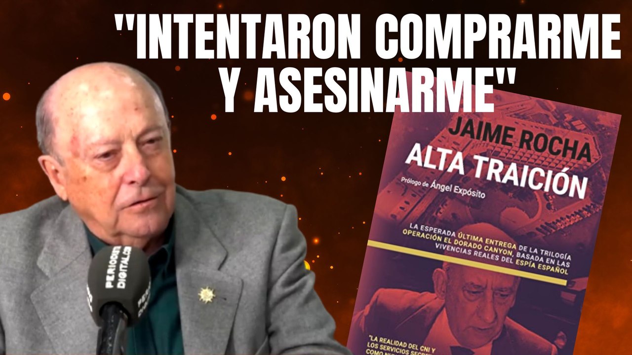 “Intentaron comprarme y asesinarme” El exespía, Jaime Rocha, lo cuenta ...