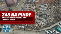 248 na Pinoy apektado ng magnitude 7.8 na lindol sa Turkey | Stand For Truth