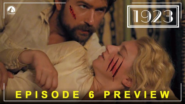 1923 Season 1 Episode 6 Preview | Are Spencer & Alexandra even alive or not?, 1923 1x06 Recap, Epi 6