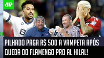 HILÁRIO! Pilhado PAGA APOSTA e PERDE R$ 500 pra Vampeta após Flamengo ser ELIMINADO do Mundial!