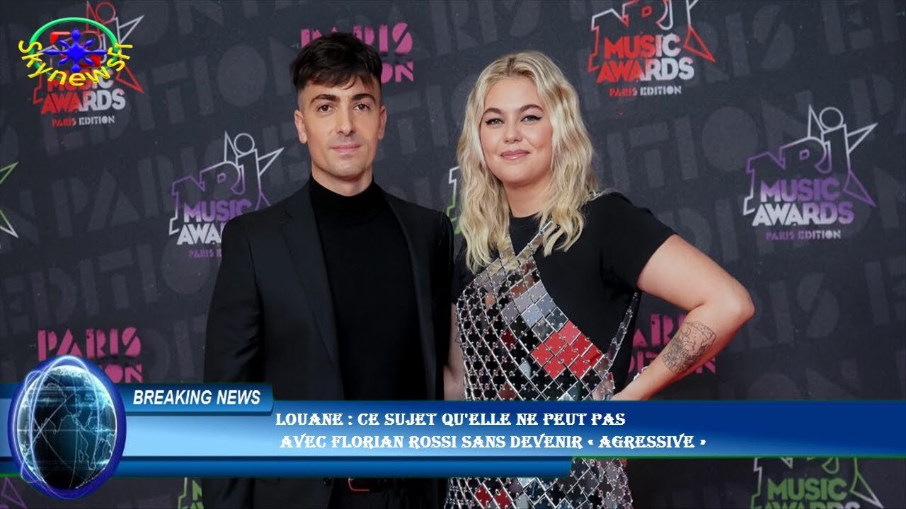 Louane : ce sujet qu'elle ne peut pas  avec Florian Rossi sans devenir « agressive »