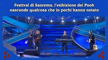 Festival di Sanremo, l’esibizione dei Pooh nasconde qualcosa che in pochi hanno notato