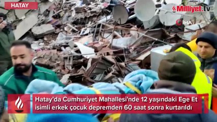 12 yaşındaki Ege, 60 saat sonra enkazdan böyle kurtarıldı