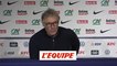 Blanc : «On se doit d'être heureux de la qualification» - Foot - Coupe - Lyon
