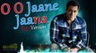 O O Jaane Jaana Rep Version _ 90s Song O O Jaane Jaan _ Oh Oh Jaane Jaana Salman Khan