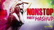 Non Stop Party Songs Mashup 2022 _ Dj Party Mix _ Non Stop Remix Mashup _ Bollywood Party Songs