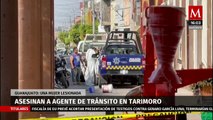 Elemento de tránsito es asesinado en Tarimoro; suman 6 muertes de uniformados