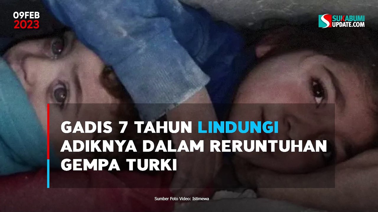 Gadis Kecil Lindungi Adiknya dalam Reruntuhan Gempa Turki