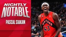 Nightly Notable: Pascal Siakam | Feb. 8