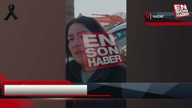 Hataylı depremzede Ensonhaber'e anlattı: Hatay maalesef bitti