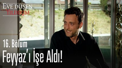 Feyyaz'ı işe aldı! - Eve Düşen Yıldırım 16. Bölüm
