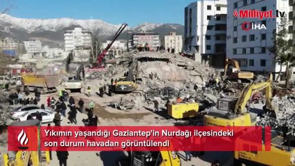 Nurdağı'ndaki durum drone ile havadan görüntülendi