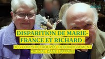 Disparition de Marie France et Richard : des corps retrouvés, rebondissement crucial dans l'affaire