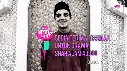 Jabir Meftah Sedia Terima Teguran Untuk Perbaiki Lakonan..  Scooplah