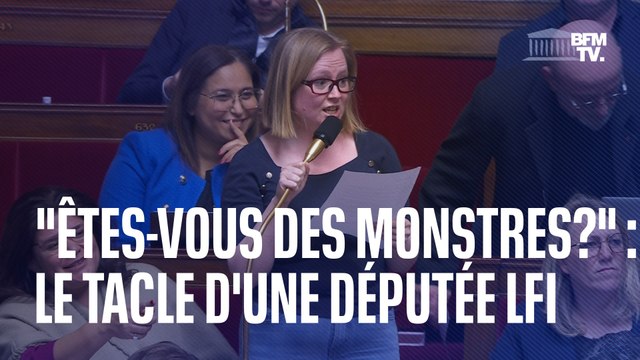 Êtes-vous des monstres? : une députée LFI tacle l'exécutif sur la réforme des retraites