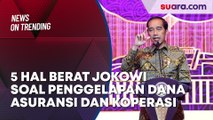 'Rakyat Nangis ke Saya', 5 Hal Berat Jokowi soal Penggelapan Dana Asuransi dan Koperasi
