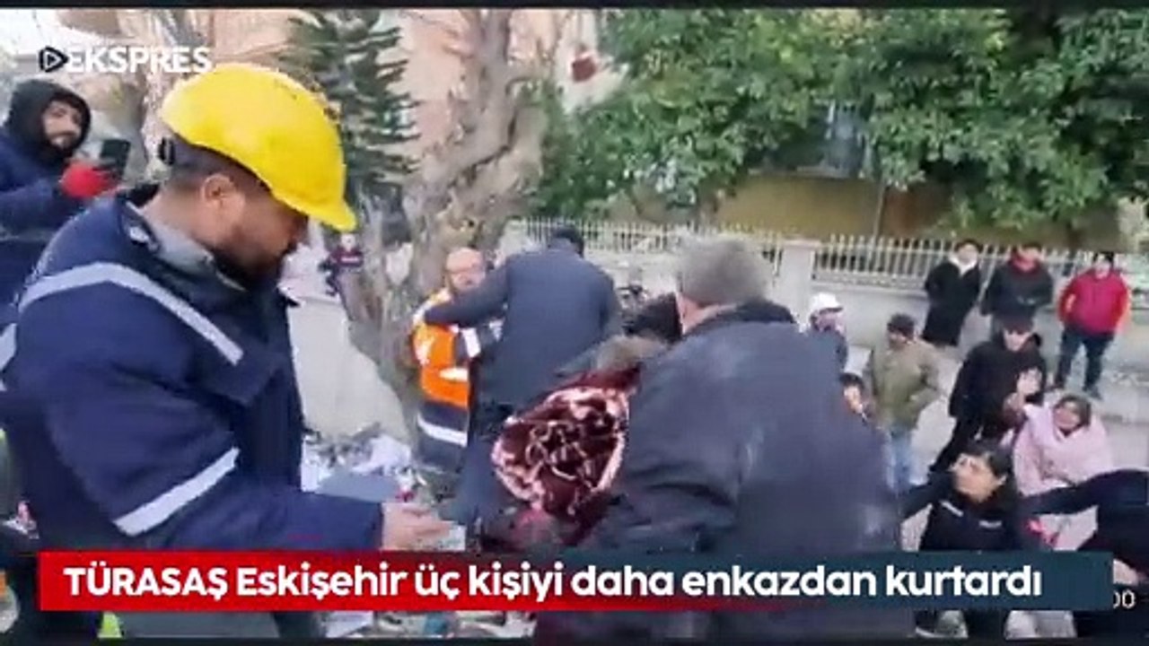 TÜRASAŞ Eskişehir ekibi 3 kişiyi daha enkazdan kurtardı