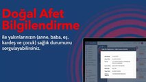 Doğal Afet Bilgilendirme ile anne, baba, eş, kardeş ve çocukların sağlık durumu sorgulama