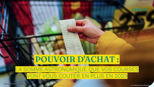 Pouvoir d'achat : la somme astronomique que vos courses vont vous coûter en plus en 2023