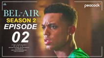 Bel-Air Season 2 Episode 2 | Release Date & Synopsis, Episode 1, Bel Air 2x01 Recap, Review,Reaction