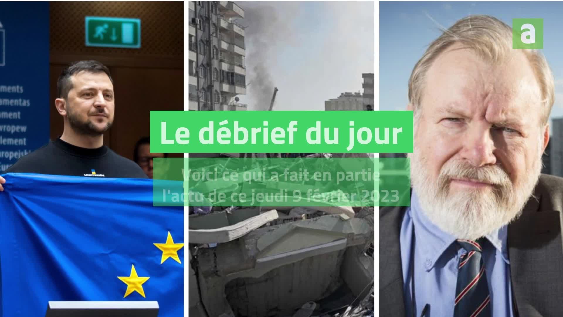 Le débrief du 9 février 2023