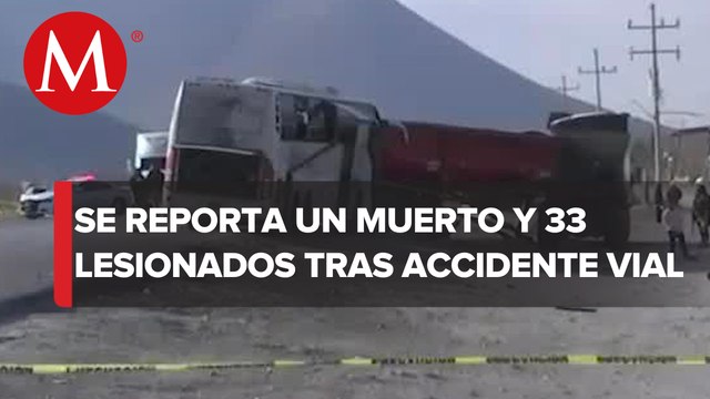 Accidente en carretera Saltillo-Zacatecas deja un muerto y 33 lesionados