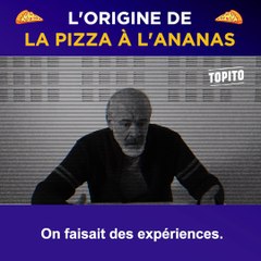 L'origine de la pizza à l'ananas