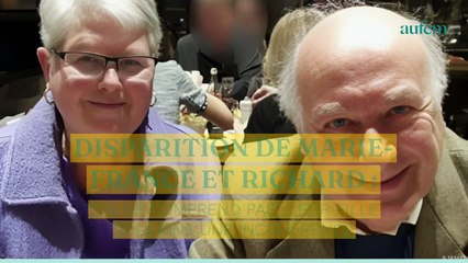 Disparition de Marie-France et Richard : "On ne comprend pas", leur fille souligne une incohérence