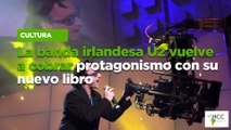 La banda irlandesa U2 vuelve a cobrar protagonismo con su nuevo libro