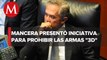 Mancera propone prohibir la fabricación y uso de armas impresas en 3D