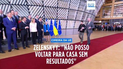"Não posso voltar para casa sem resultados", disse  Zelenskyy em Bruxelas