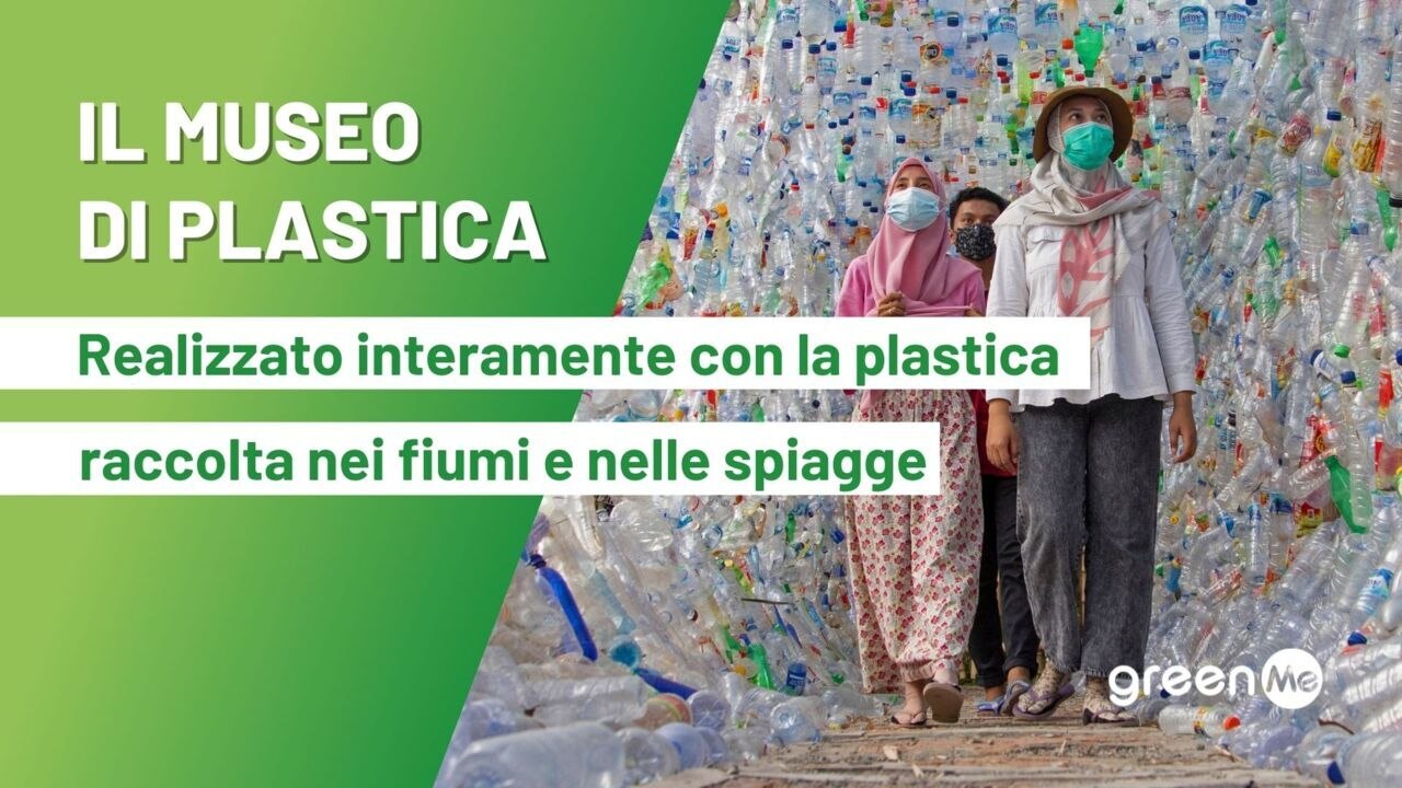 Il museo di plastica. È realizzato interamente con la plastica raccolta nei fiumi e nelle spiagge