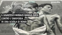 Il gigantesco murales mangia-smog contro l'omofobia in una scuola di Roma