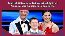 Festival di Sanremo, fari accesi sul figlio di Amadeus che ha scatenato polemiche