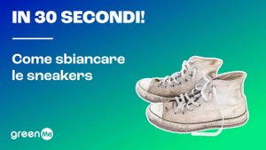 In 30 secondi! Come sbiancare le sneakers