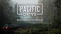 Pacific Drive - Trailer de gameplay 2023