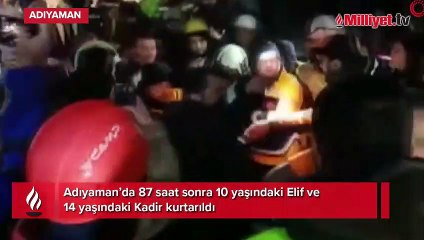 Adıyaman’da 87 saat sonra 10 ve 14 yaşındaki iki çocuk kurtarıldı